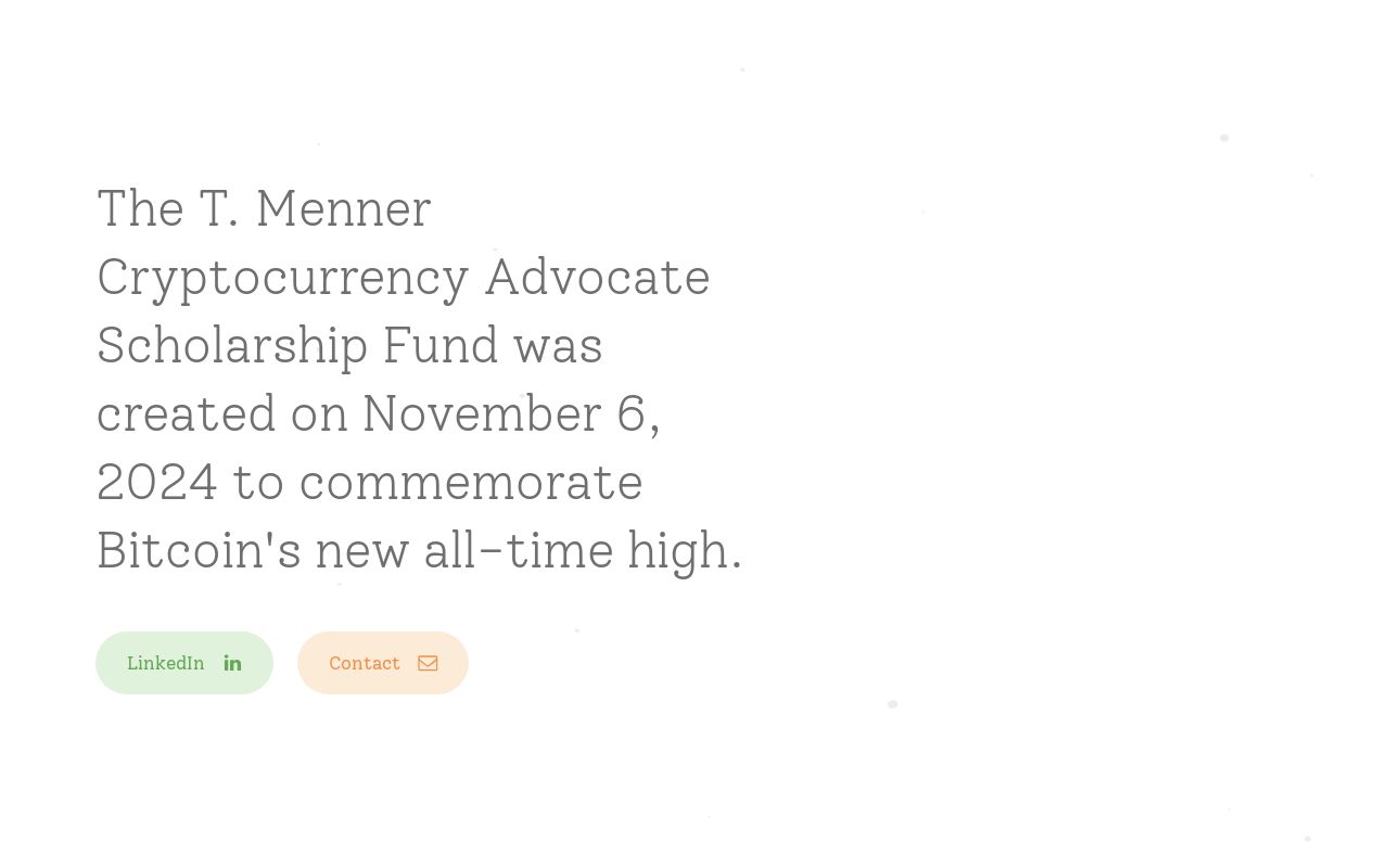 T Menner Cryptocurrency Advocate Scholarship Fund